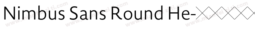 Nimbus Sans Round He字体转换